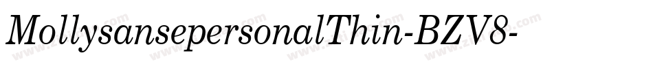 MollysansepersonalThin-BZV8字体转换