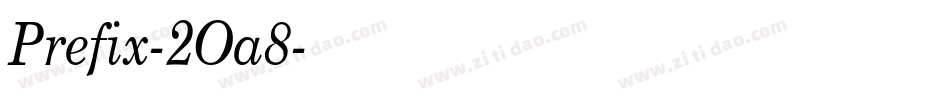 Prefix-2Oa8字体转换