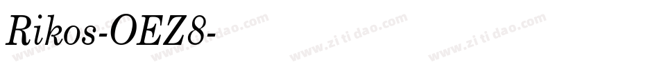 Rikos-OEZ8字体转换