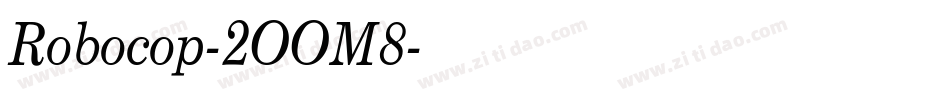Robocop-2OOM8字体转换