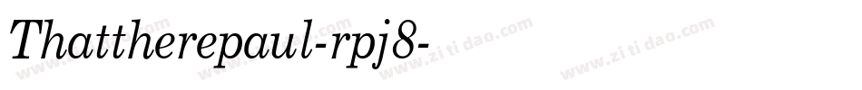Thattherepaul-rpj8字体转换