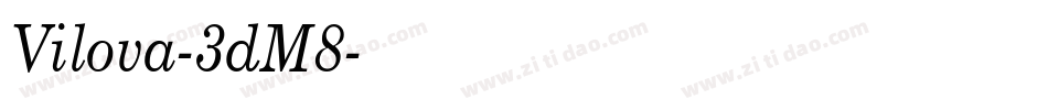 Vilova-3dM8字体转换