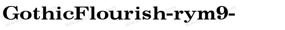 GothicFlourish-rym9字体转换