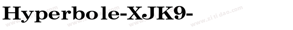 Hyperbole-XJK9字体转换