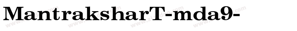 MantraksharT-mda9字体转换
