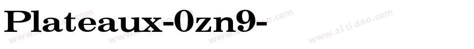 Plateaux-0zn9字体转换