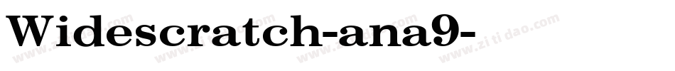 Widescratch-ana9字体转换