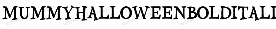 MummyHalloweenBoldItalic-yw0nZ字体转换