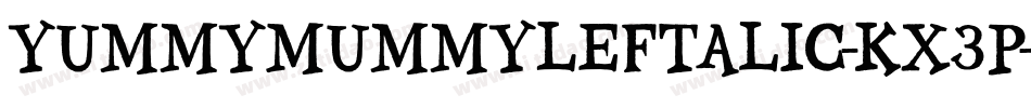 YummyMummyLeftalic-KX3p字体转换