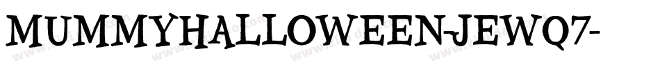 MummyHalloween-jEWq7字体转换