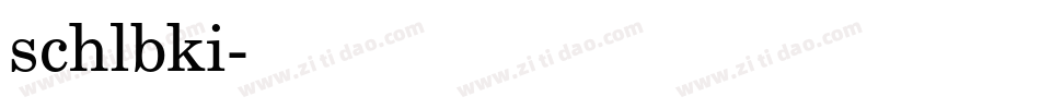 schlbki字体转换
