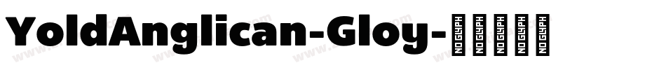YoldAnglican-Gloy字体转换