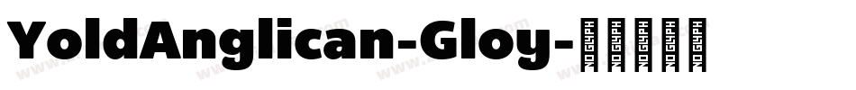 YoldAnglican-Gloy字体转换