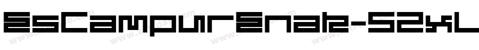 EsCampurEnak-5ZxL字体转换