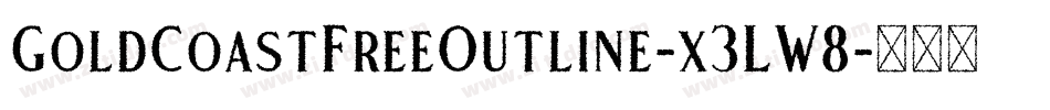 GoldCoastFreeOutline-x3LW8字体转换 GoldCoastFreeOutline-x3LW8字体转换