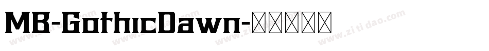 MB-GothicDawn字体转换