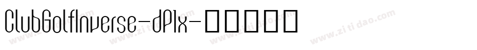 ClubGolfInverse-dP1x字体转换