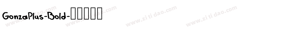 GonzaPlus-Bold字体转换