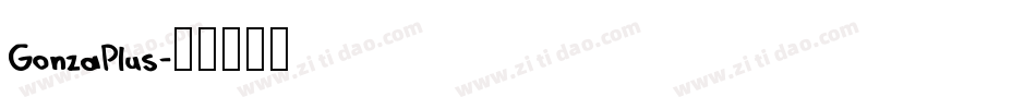 GonzaPlus字体转换