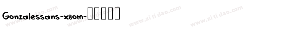 Gonzalessans-x8om字体转换