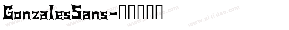 GonzalesSans字体转换