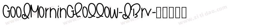 GoodMorningHollow-dBrV字体转换