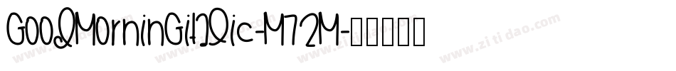 GoodMorningItalic-m72m字体转换