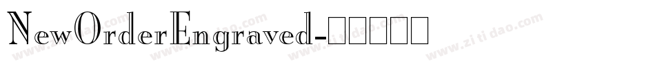 NewOrderEngraved字体转换