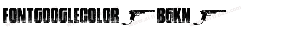 FontGoogleColor-B6Kn字体转换