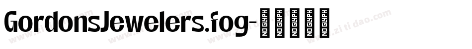 GordonsJewelers.fog字体转换