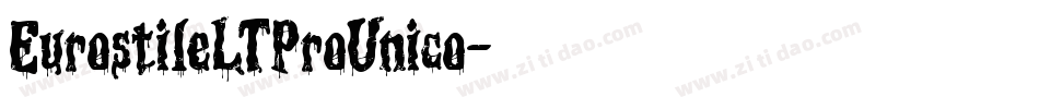 EurostileLTProUnico字体转换