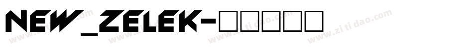 New_Zelek字体转换