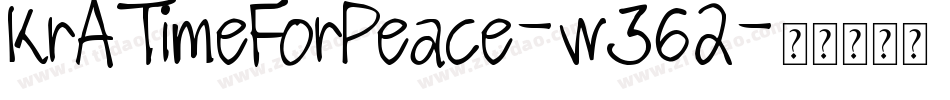 KrATimeForPeace-w362字体转换 KrATimeForPeace-w362字体转换