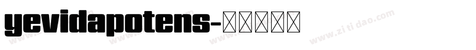 yevidapotens字体转换