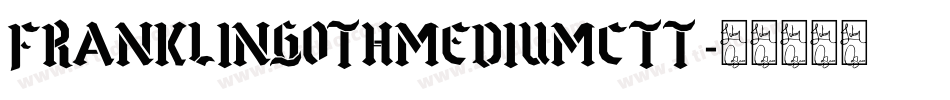 FranklinGothMediumCTT字体转换