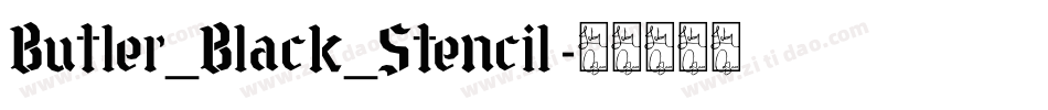 Butler_Black_Stencil字体转换