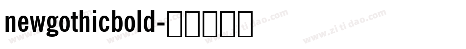 newgothicbold字体转换