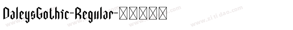 DaleysGothic-Regular字体转换
