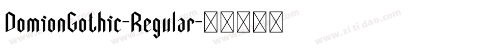 DomionGothic-Regular字体转换