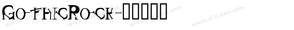 GothicRock字体转换