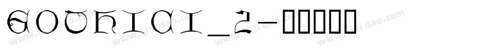 GOTHICI_2字体转换