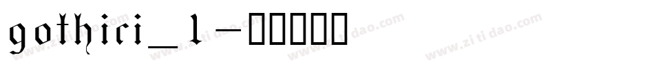 gothici_1字体转换