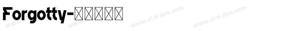 Forgotty字体转换