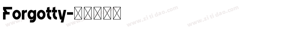 Forgotty字体转换