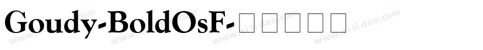 Goudy-BoldOsF字体转换