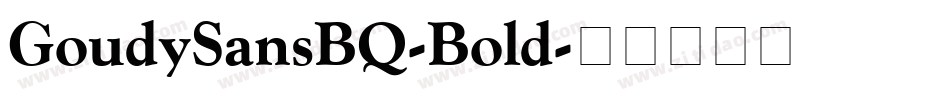 GoudySansBQ-Bold字体转换