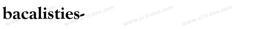 bacalisties字体转换