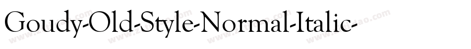 Goudy-Old-Style-Normal-Italic字体转换