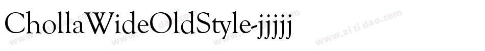 ChollaWideOldStyle字体转换