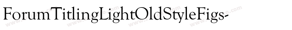 ForumTitlingLightOldStyleFigs字体转换